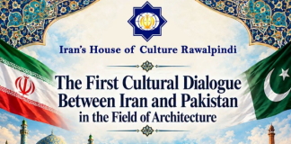 First Iran–Pakistan Cultural Dialogue on Architecture Highlights Heritage, Conservation and Urban Development